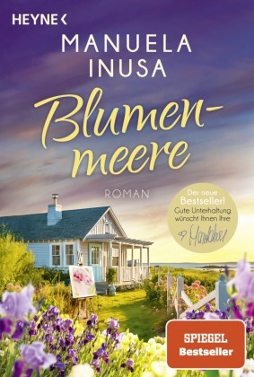 Cover des Romans Blumenmeere, Spiegelbestseller geschrieben von der Autorin Manuela Inusa, veröffentlicht im Heyne Verlag 