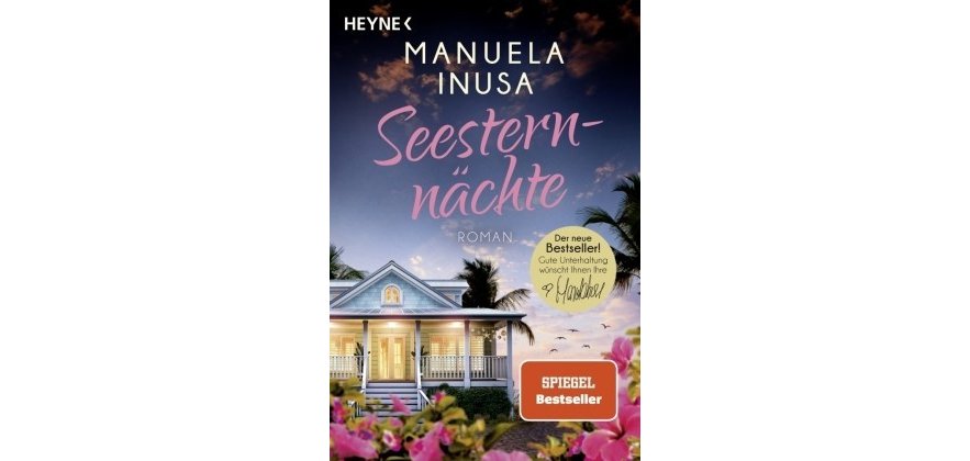 Foto des  Spiegel Bestseller Romans Seesternnächte von der Autorin Manuela Inusa aus dem Heyne Verlag 