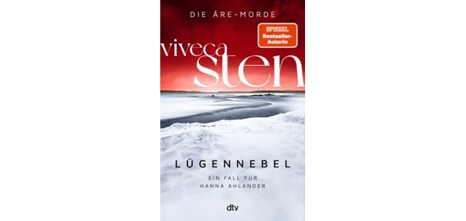 Es ist das Cover des Buches Lügennebel Ein Fall für Hanna Ahlander on der Spiegel Bestsellerautorin Viveca sten zu sehen, welches vom dtv Verlag veröffentlicht wurde.