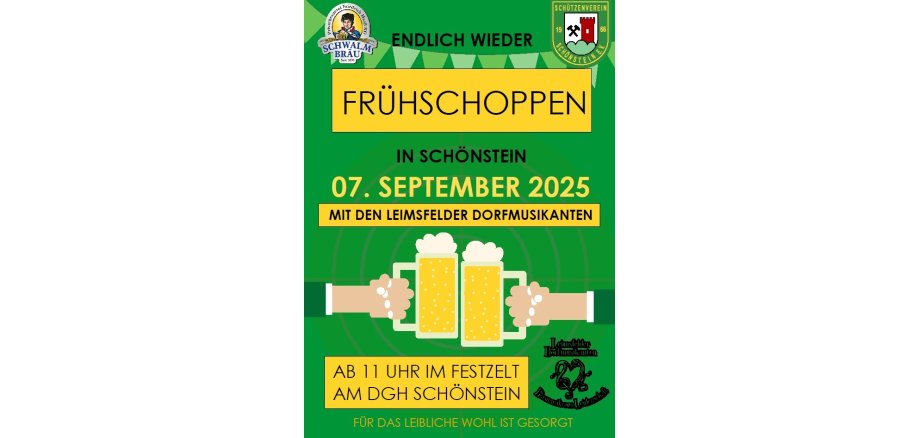 Endlich wieder Frühschoppen in Schönstein, 07.September 2025 Mit den Leimsfelder Dorfmusikanten ab 11 Uhr im Festzelt am DGH Schönstein Für das leibliche Wohl ist gesorgt. Schützenverein Schönstein, Auf dem Bild werden auf grünem Hintergrund zwei Hände gezeigt, die ein Getränk in der Hand halten und anstoßen. 